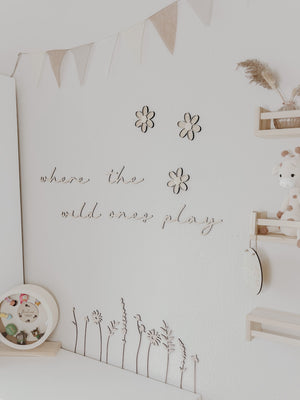 Schriftzug- where the wild ones play - BohoWildflowerVibes