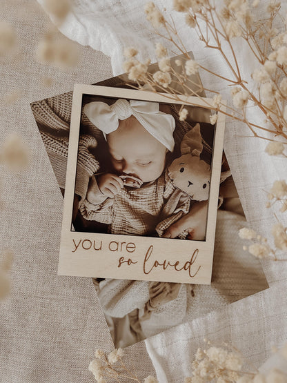 Polaroid Rahmen, Fotorahmen aus Holz - you are so loved