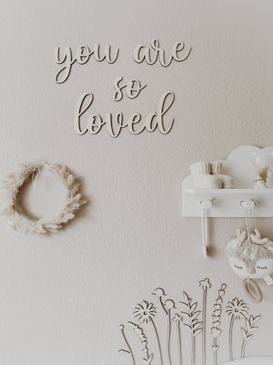 Schriftzug - you are so loved - BohoWildflowerVibes